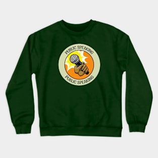 Public Speaking Badge Crewneck Sweatshirt